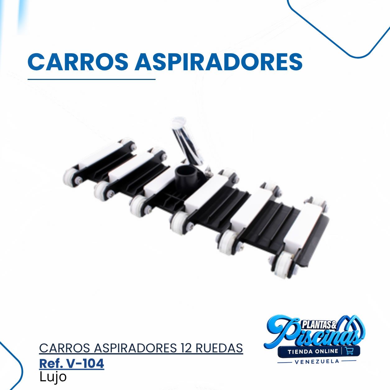 Carros Aspiradores 12 Ruedas V-104