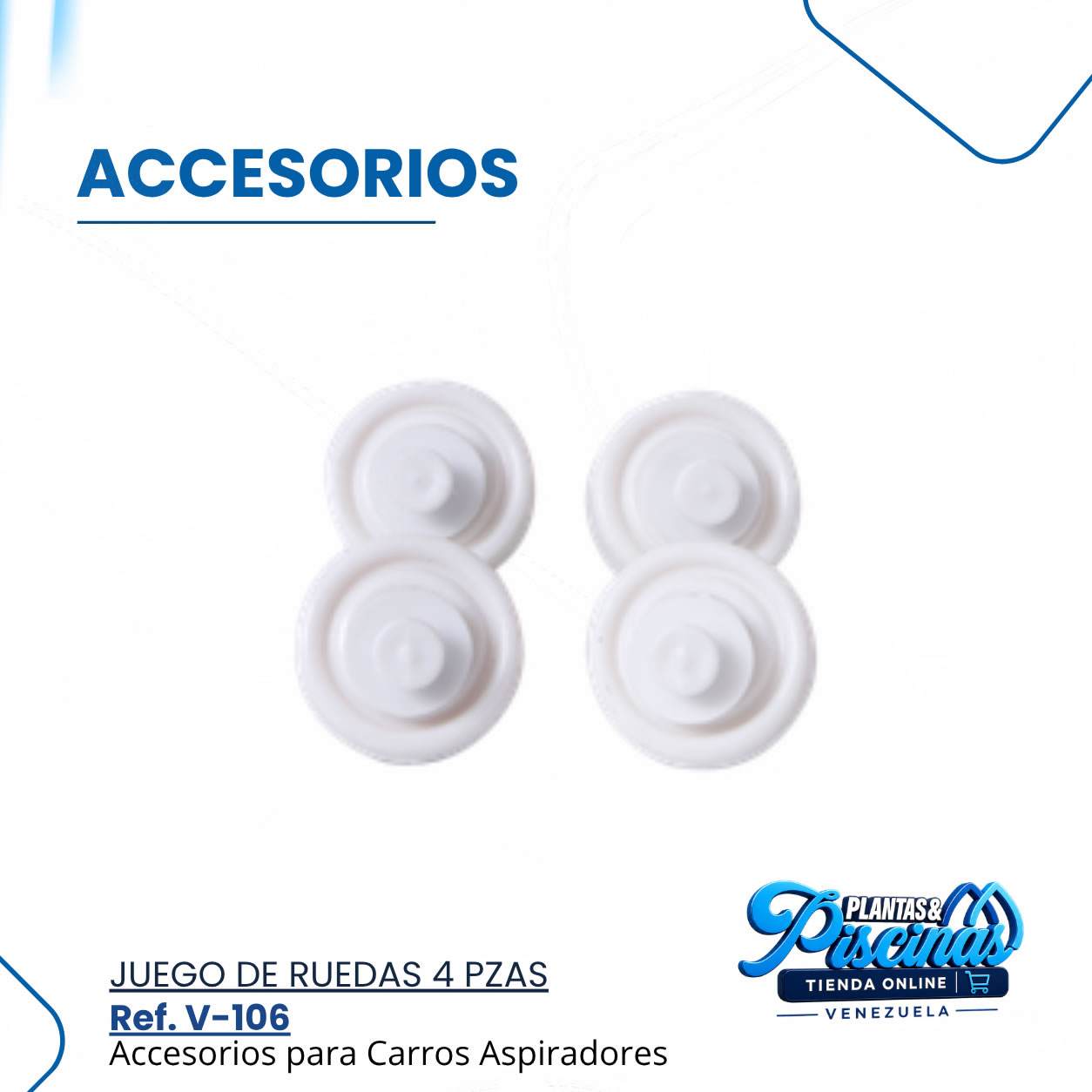 Juego de Ruedas 4 Piezas V-106