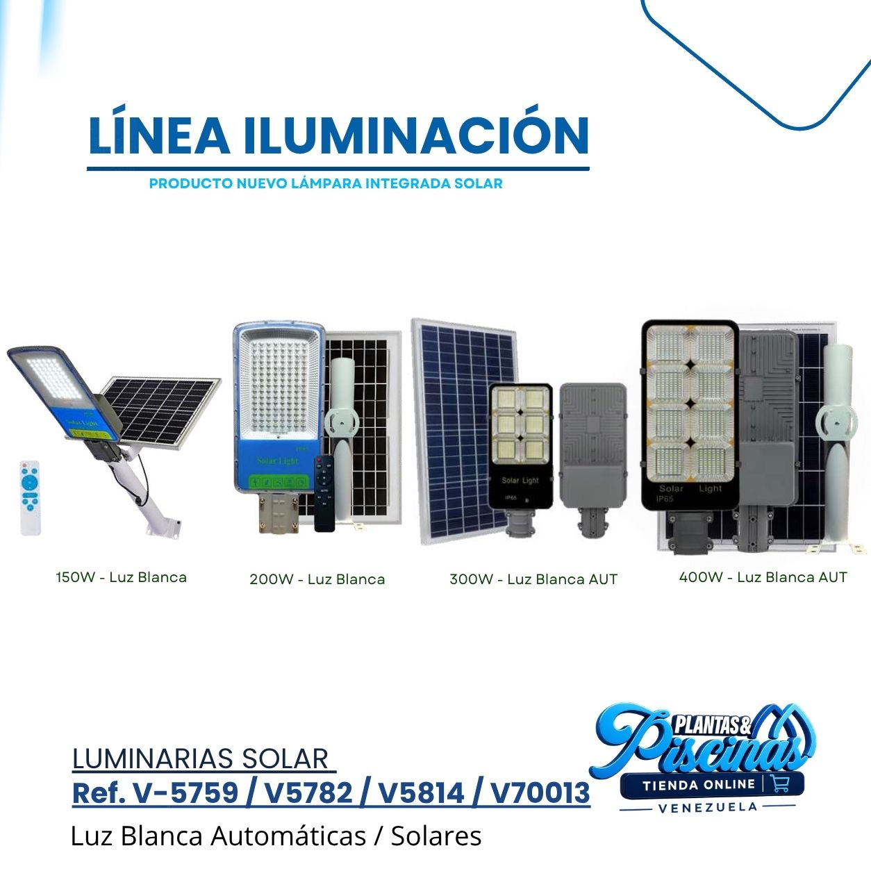 Luminarias Solar V-5759 V-5782 V-5814 V-70012