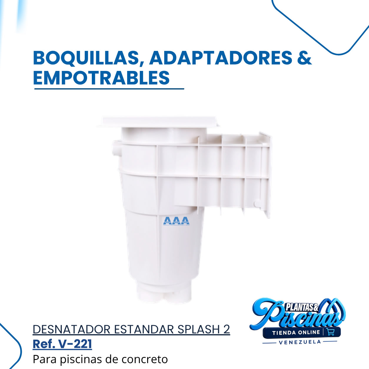 Desnatador Estándar Splash 2 V-221