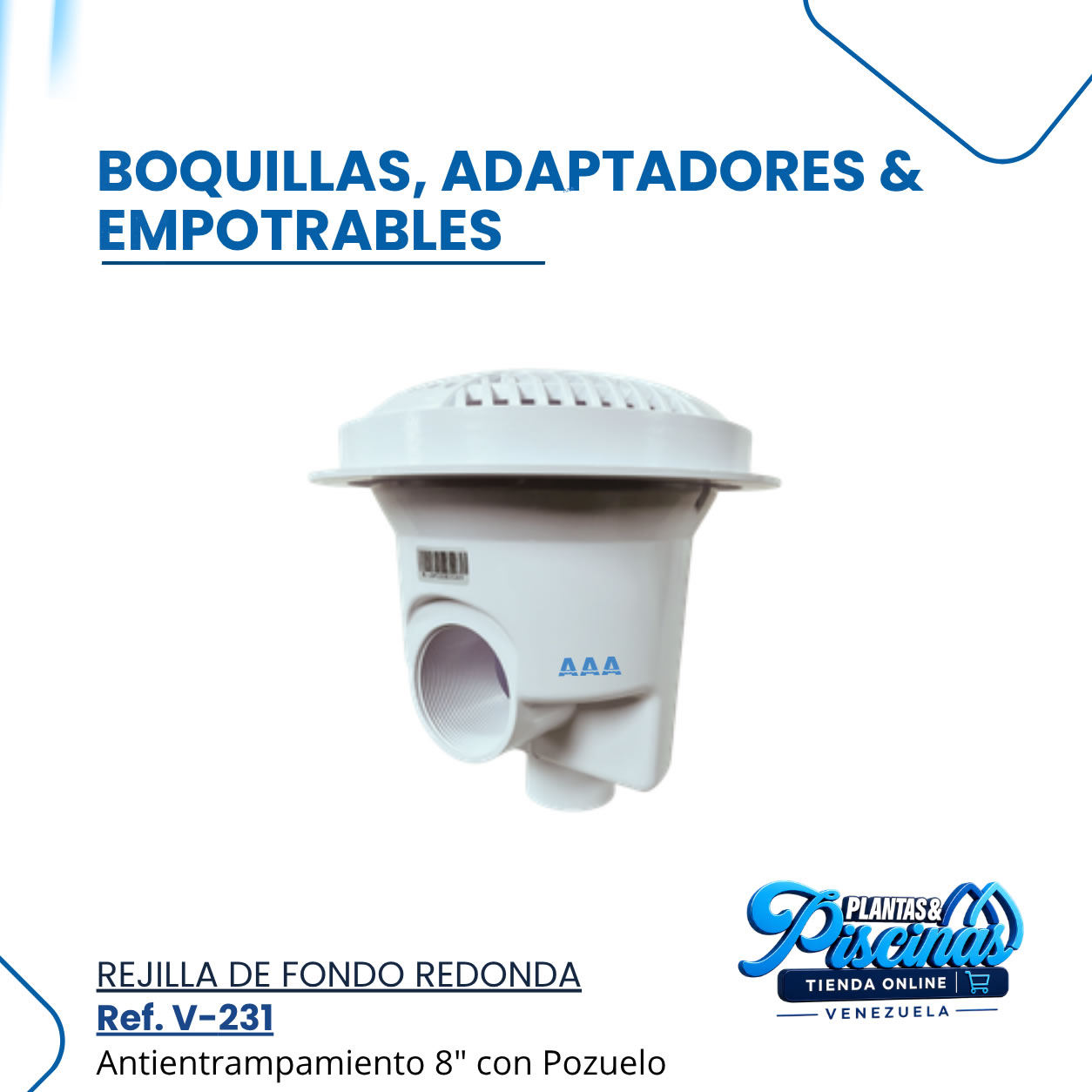 Rejilla de Fondo Redonda V-231