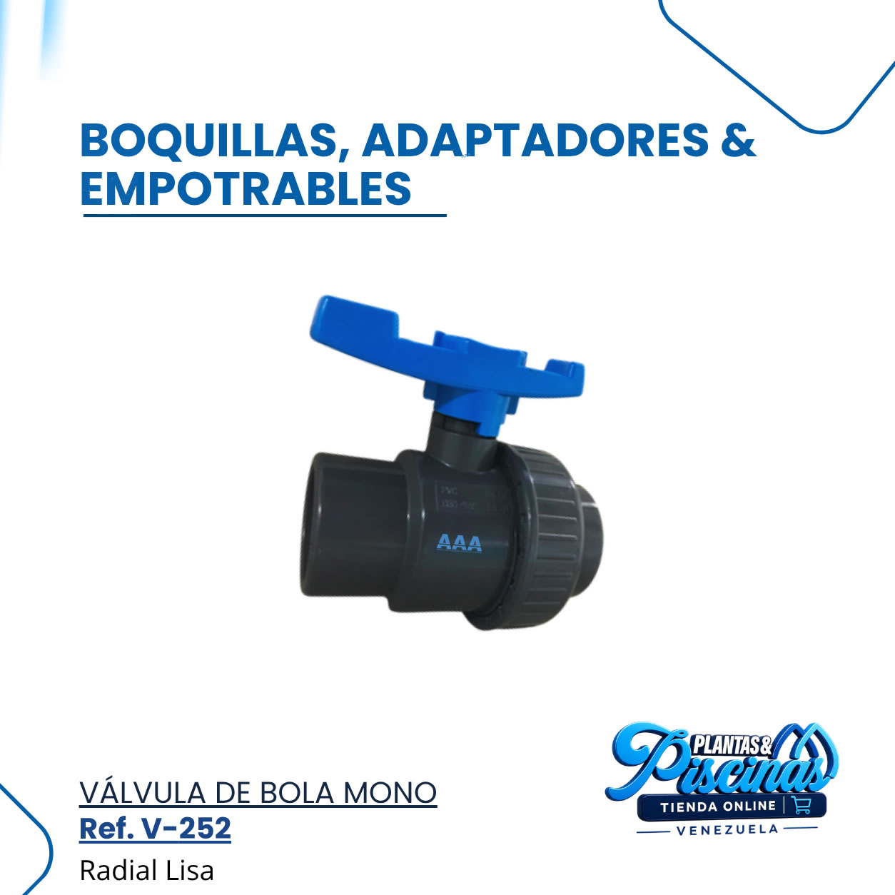 Válvula de Bola Mono V-252