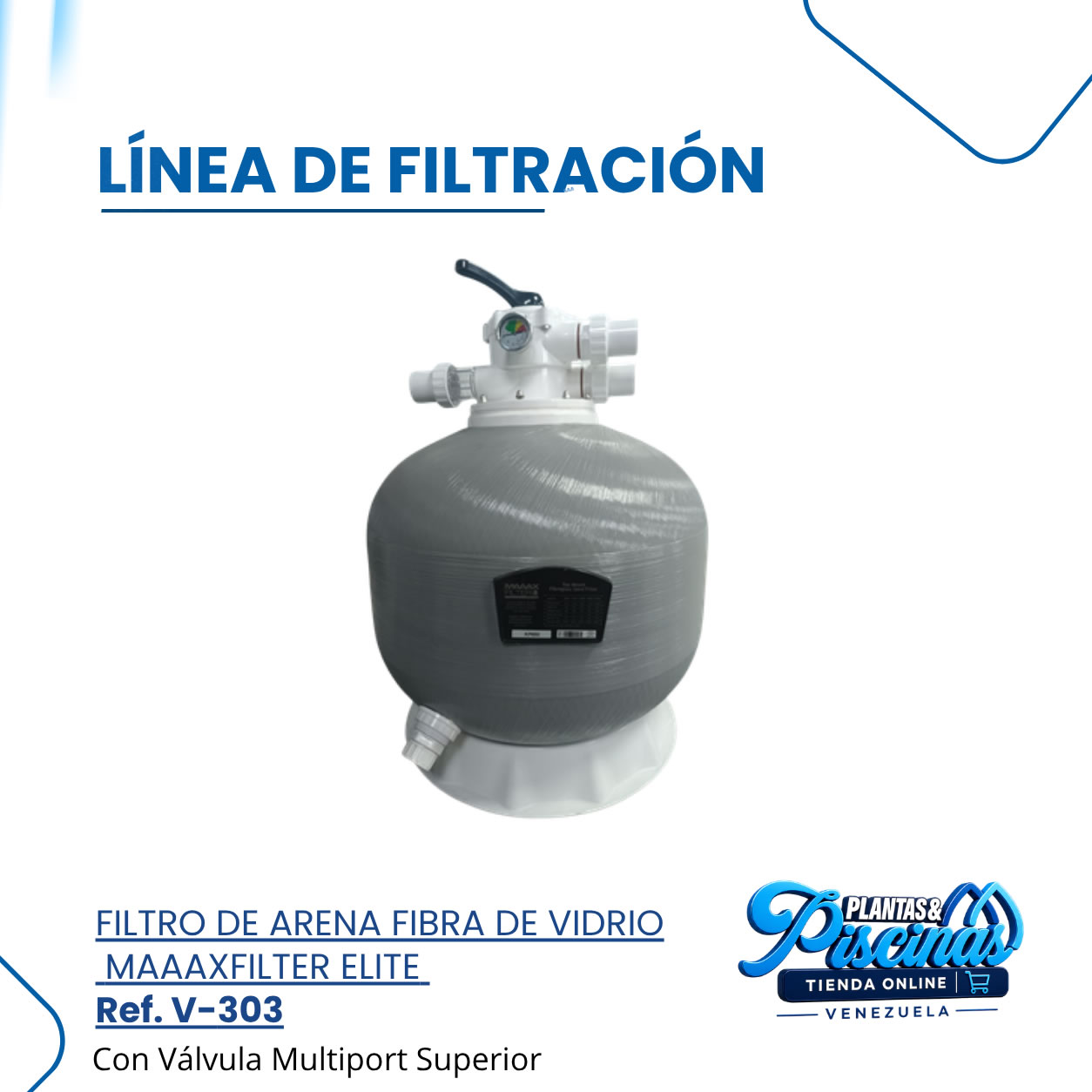Filtro de Arena Fibra de Vidrio Maaaxfilter Elte V-303