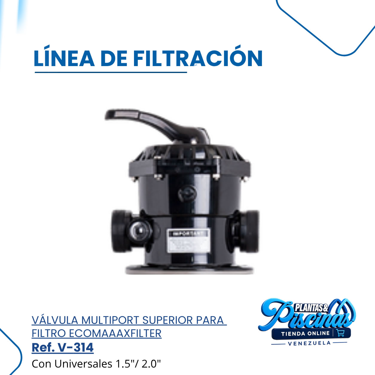 Válvula Multiport 1.5" / 2.0" Superior para Filtro Eco Maaafilter V-314