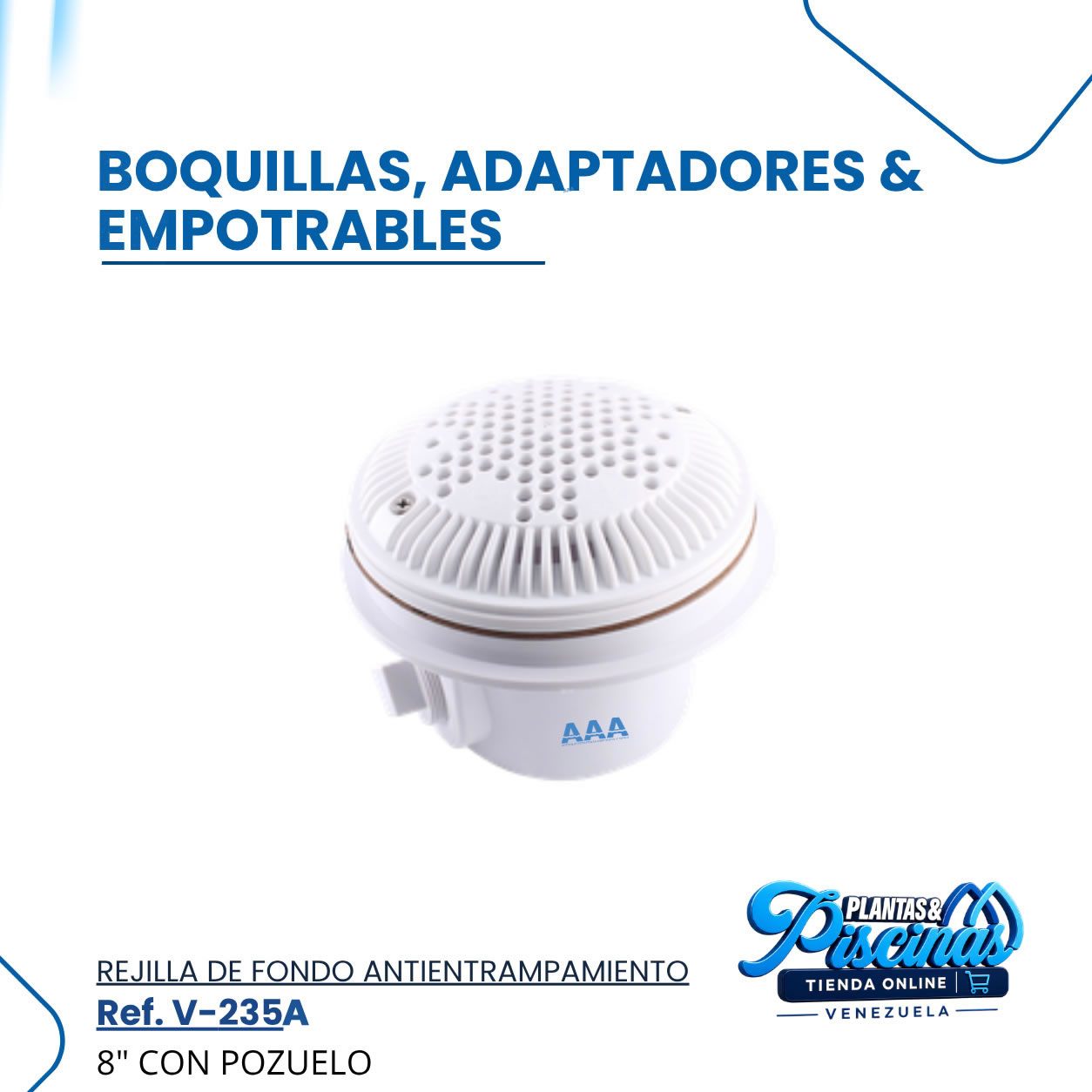 Rejilla de Fondo Antientrampamiento V-235A
