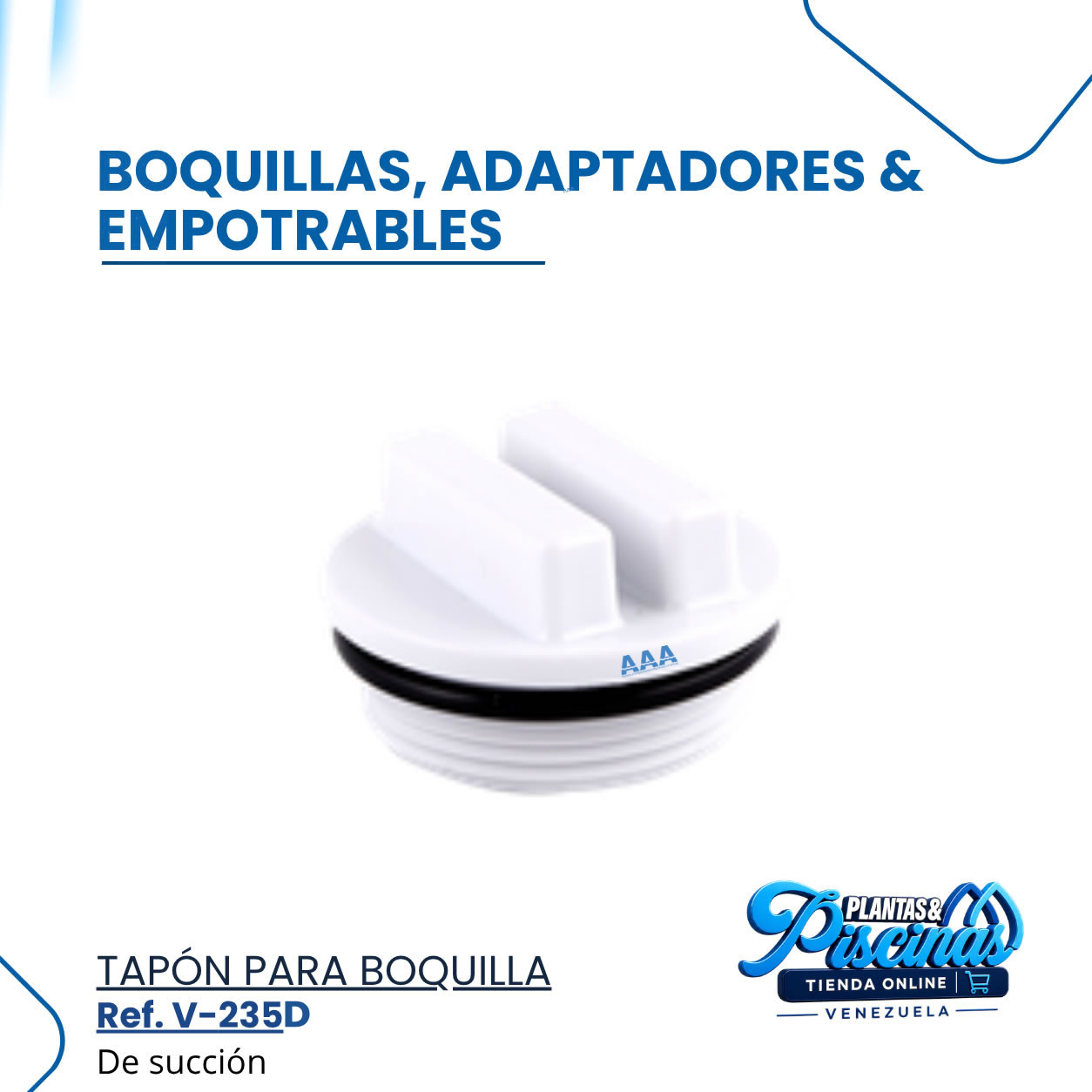Tapón para Boquilla V-235D de Succión
